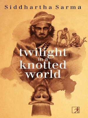 cover image of Twilight in a Knotted World